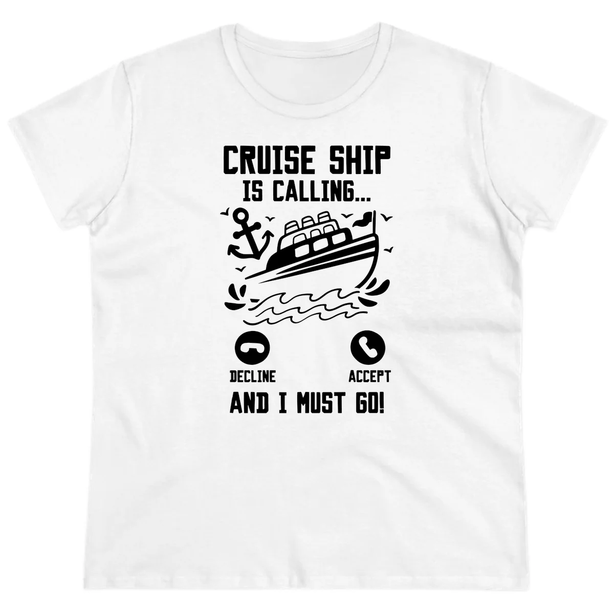 Cruise Ship Is Calling Ladies Tee in White