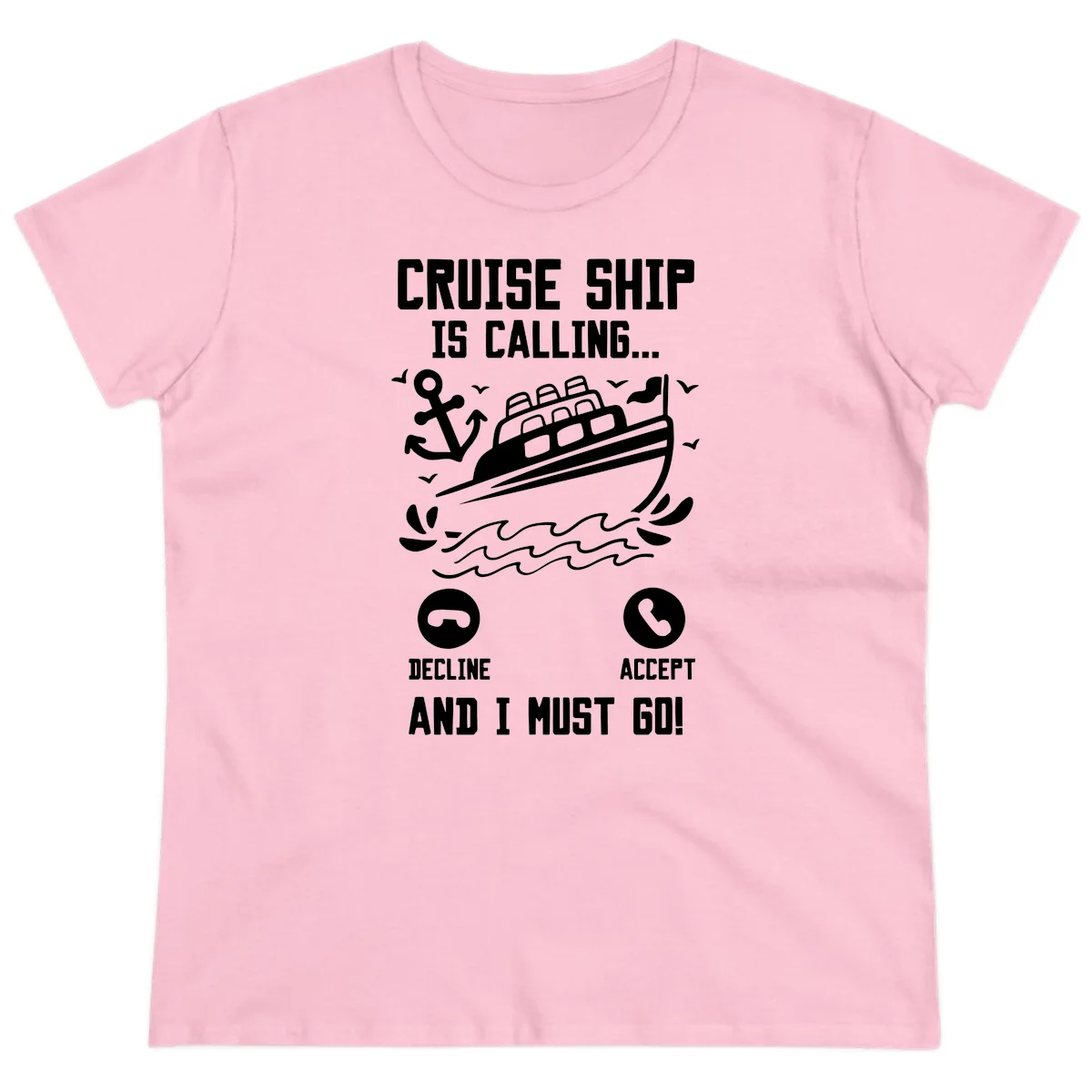 Cruise Ship Is Calling Ladies Tee in Light Pink