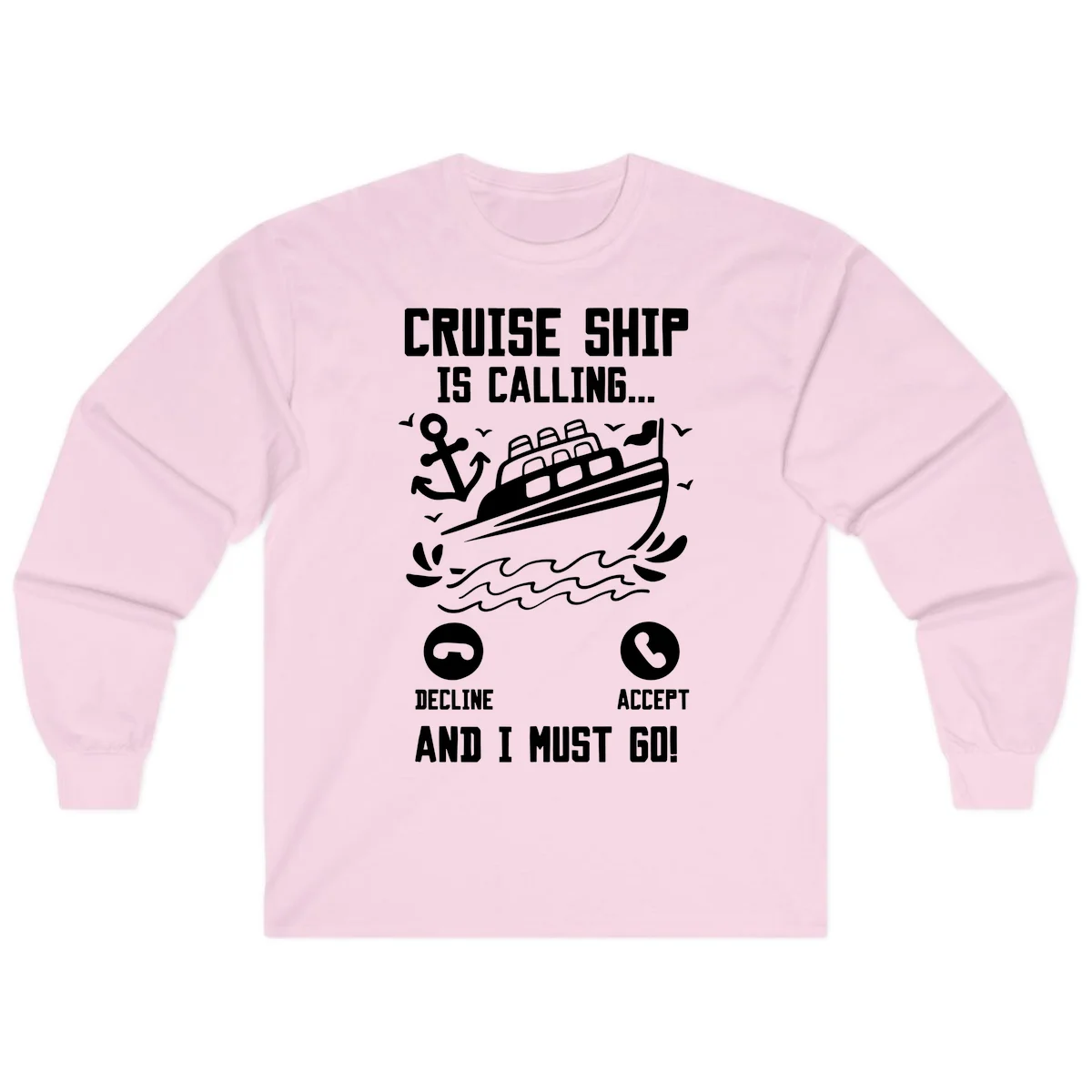 Cruise Ship Is Calling Long Sleeve Tee in Light Pink