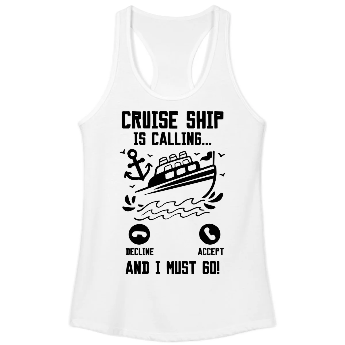 Cruise Ship Is Calling Ladies Tank Top in White
