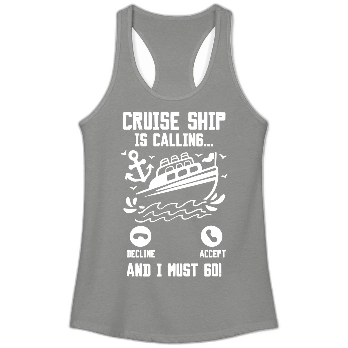 Cruise Ship Is Calling Ladies Tank Top in Heather Grey