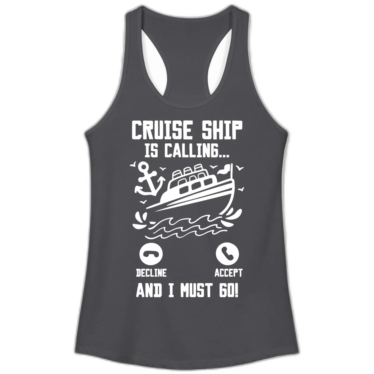 Cruise Ship Is Calling Ladies Tank Top in Solid Dark Gray