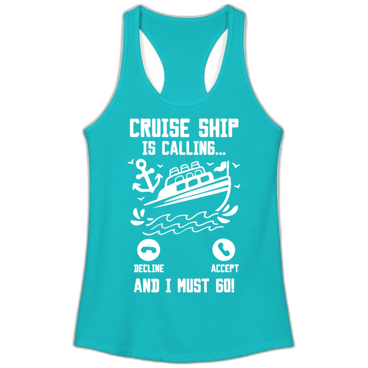 Cruise Ship Is Calling Ladies Tank Top in Tahiti Blue
