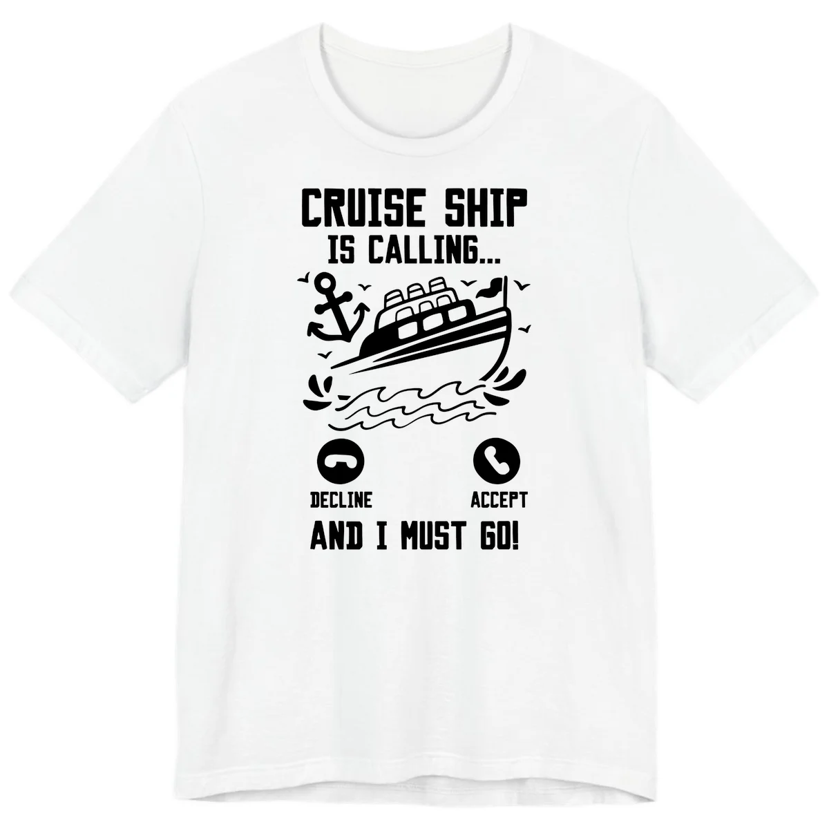 Cruise Ship Is Calling Premium T-Shirt in White
