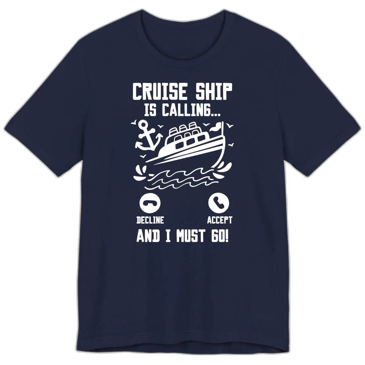 Cruise Ship Is Calling Premium T-Shirt in Navy