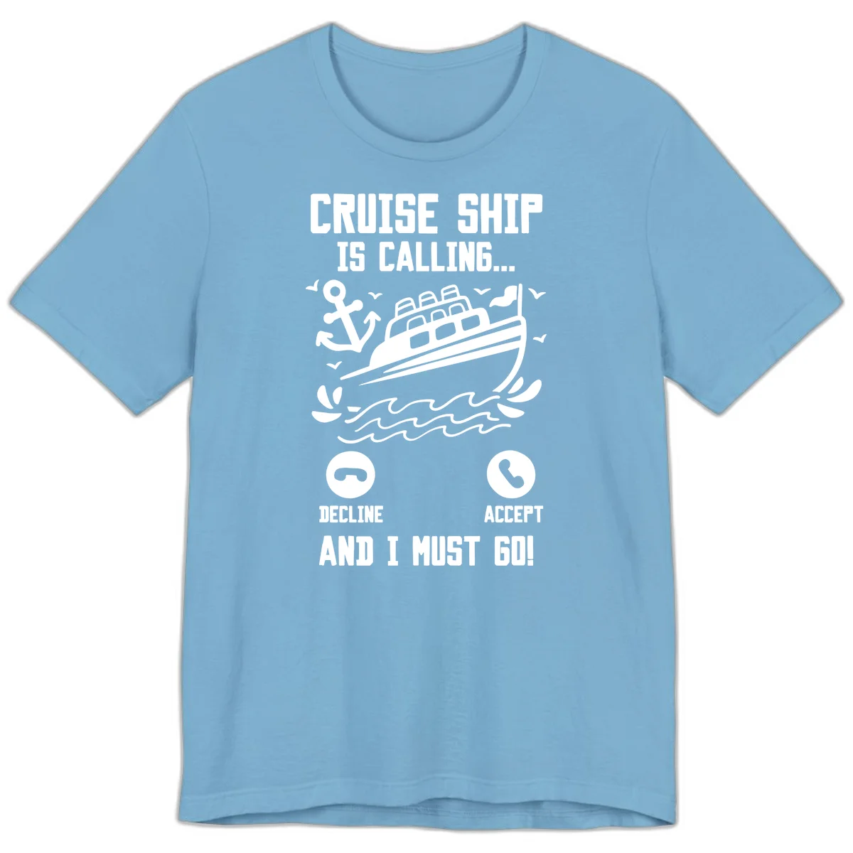 Cruise Ship Is Calling Premium T-Shirt in Ocean Blue