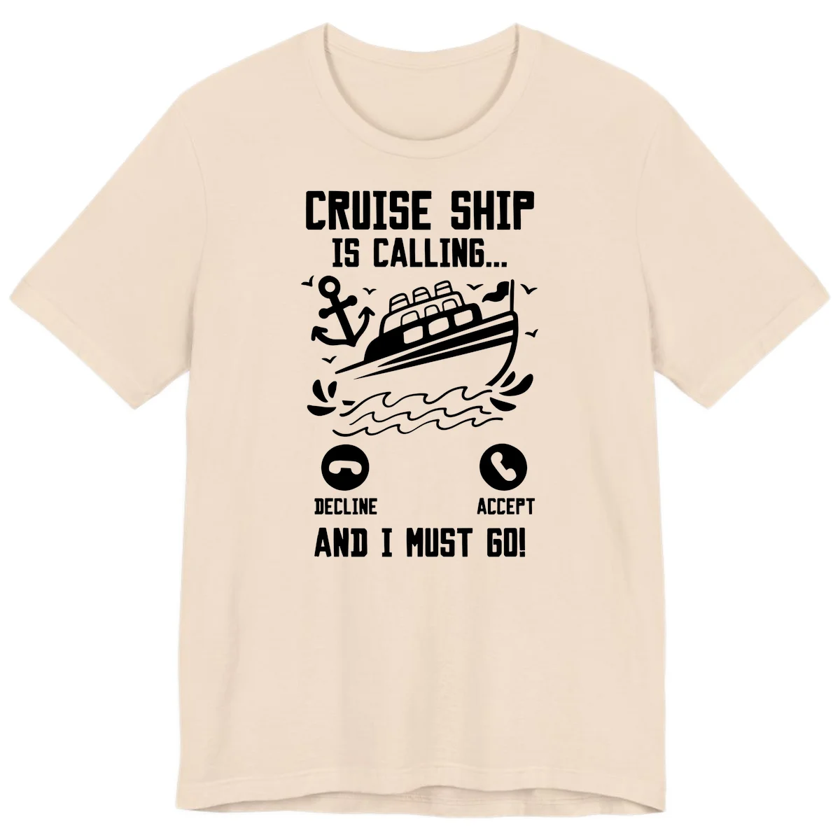 Cruise Ship Is Calling Premium T-Shirt in Soft Cream