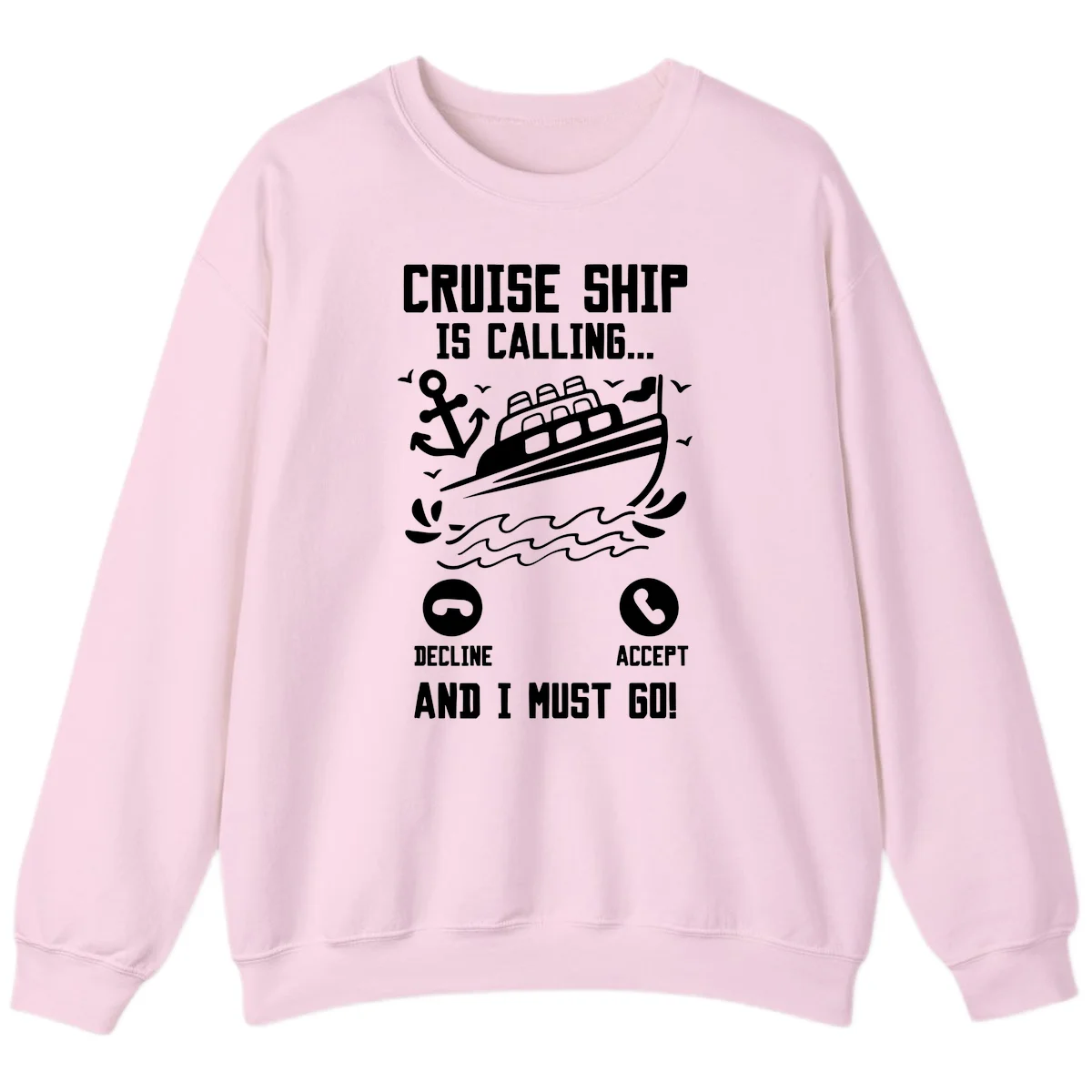 Cruise Ship Is Calling Sweatshirt in Light Pink