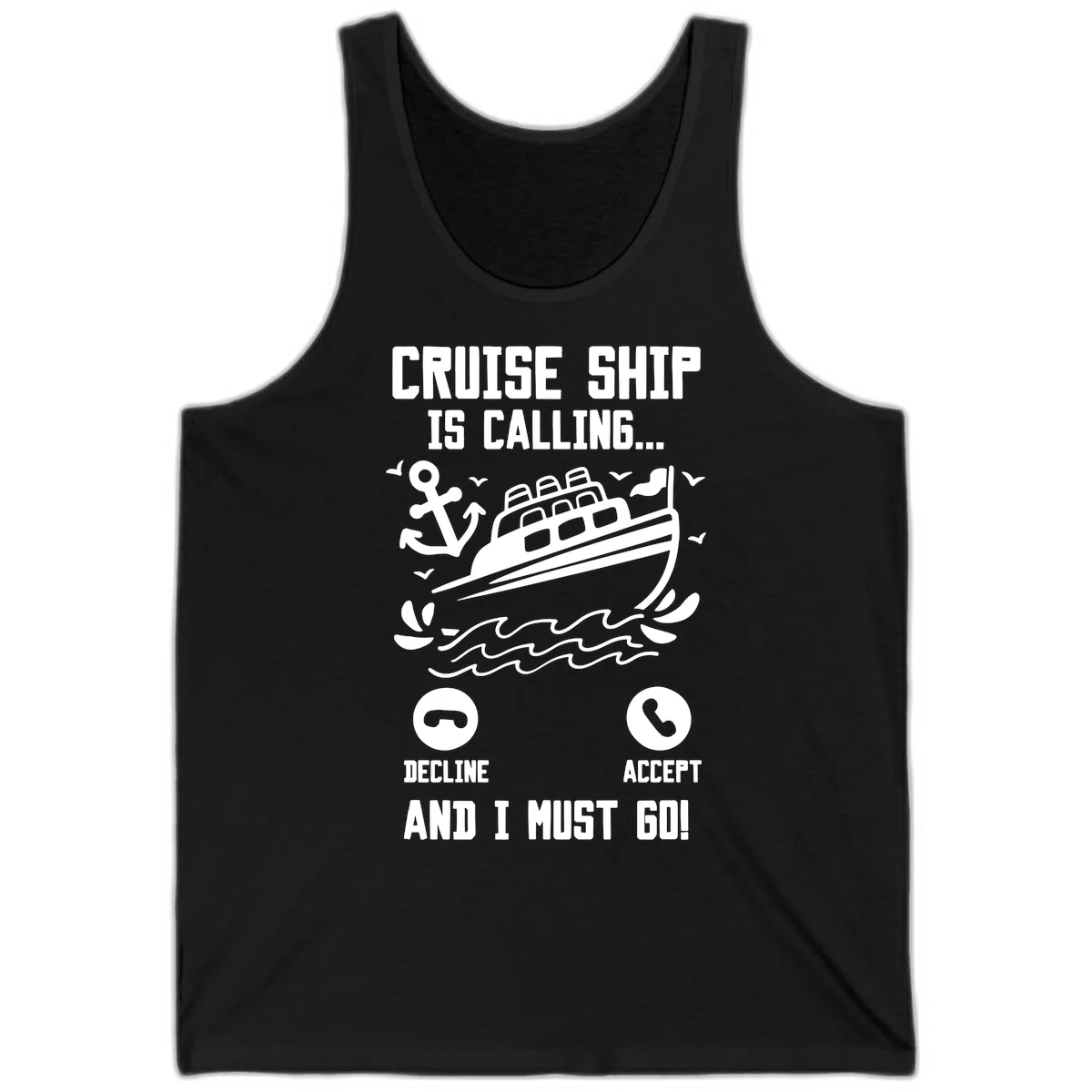 Cruise Ship Is Calling Tank Top in Black