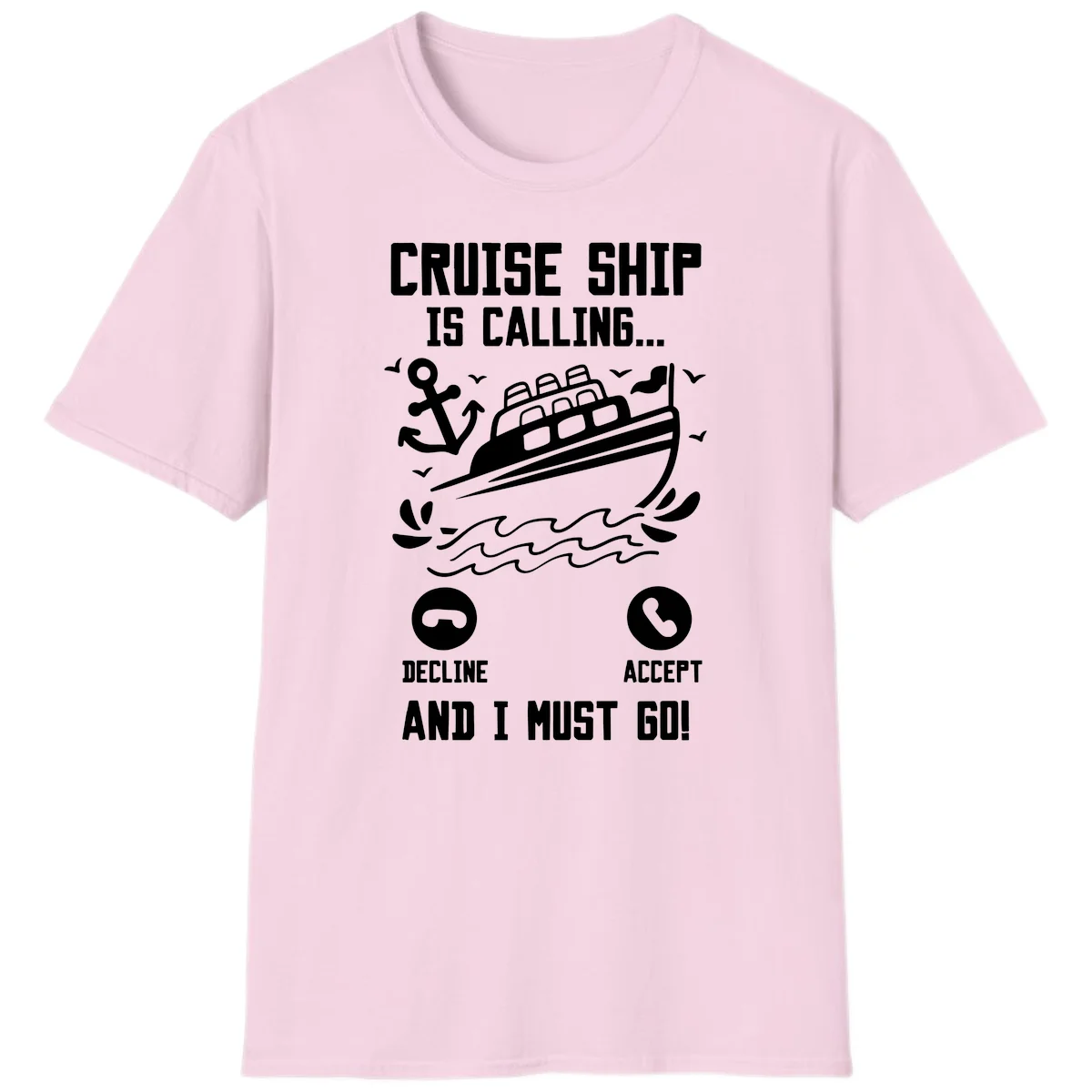 Cruise Ship Is Calling T-Shirt in Light Pink