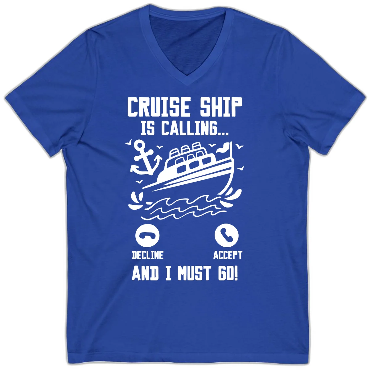 Cruise Ship Is Calling V-Neck T-Shirt in True Royal