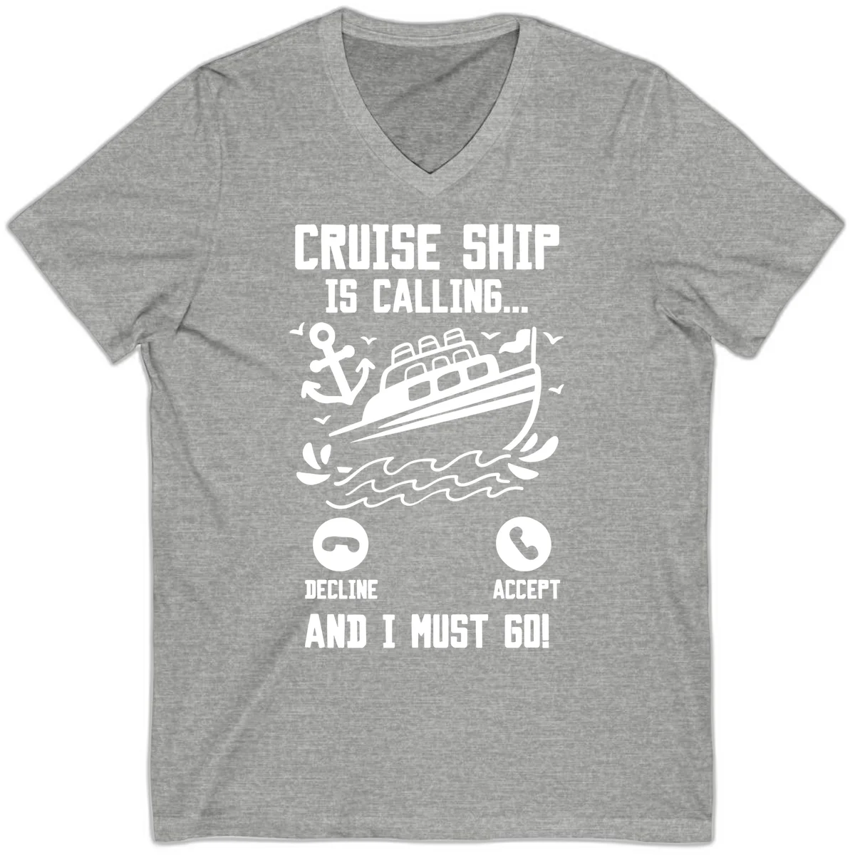 Cruise Ship Is Calling V-Neck T-Shirt in Athletic Heather