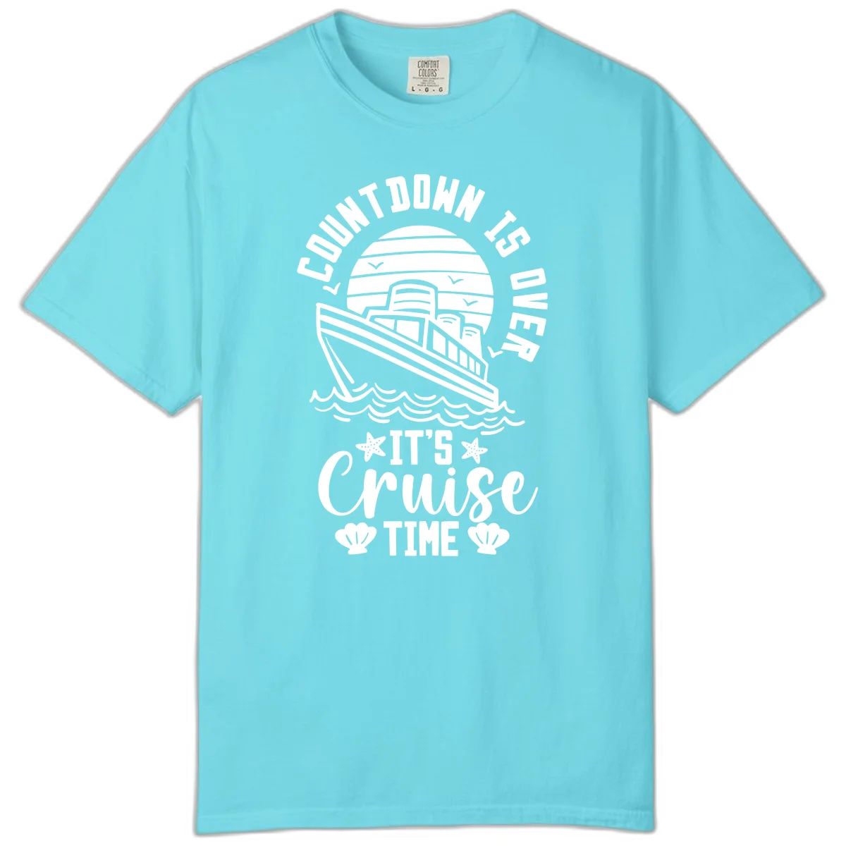 Countdown Is Over It's Cruise Time Comfort Color in Lagoon Blue