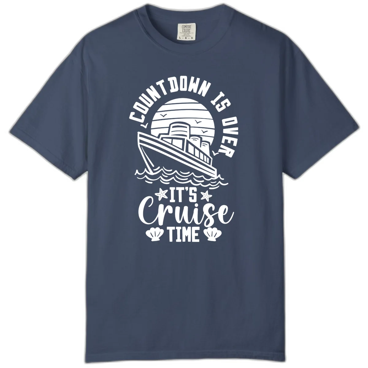 Countdown Is Over It's Cruise Time Comfort Color in Midnight