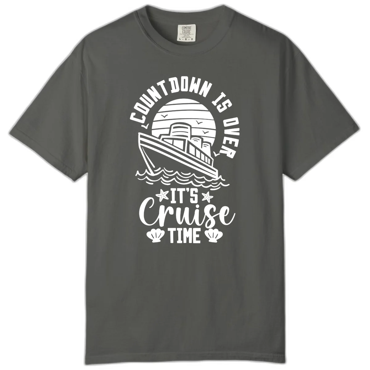 Countdown Is Over It's Cruise Time Comfort Color in Pepper