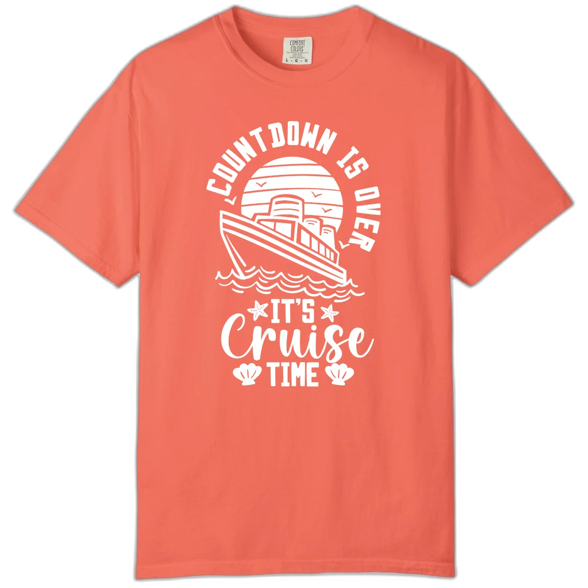 Countdown Is Over It's Cruise Time Comfort Color in Bright Salmon