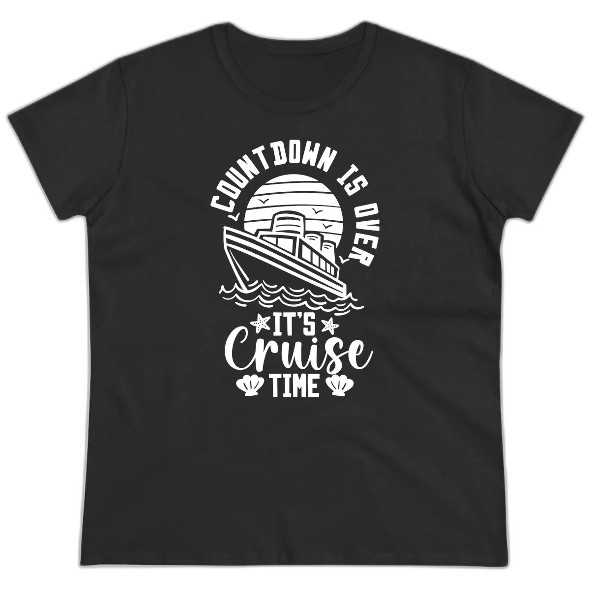 Countdown Is Over It's Cruise Time Ladies Tee in Black