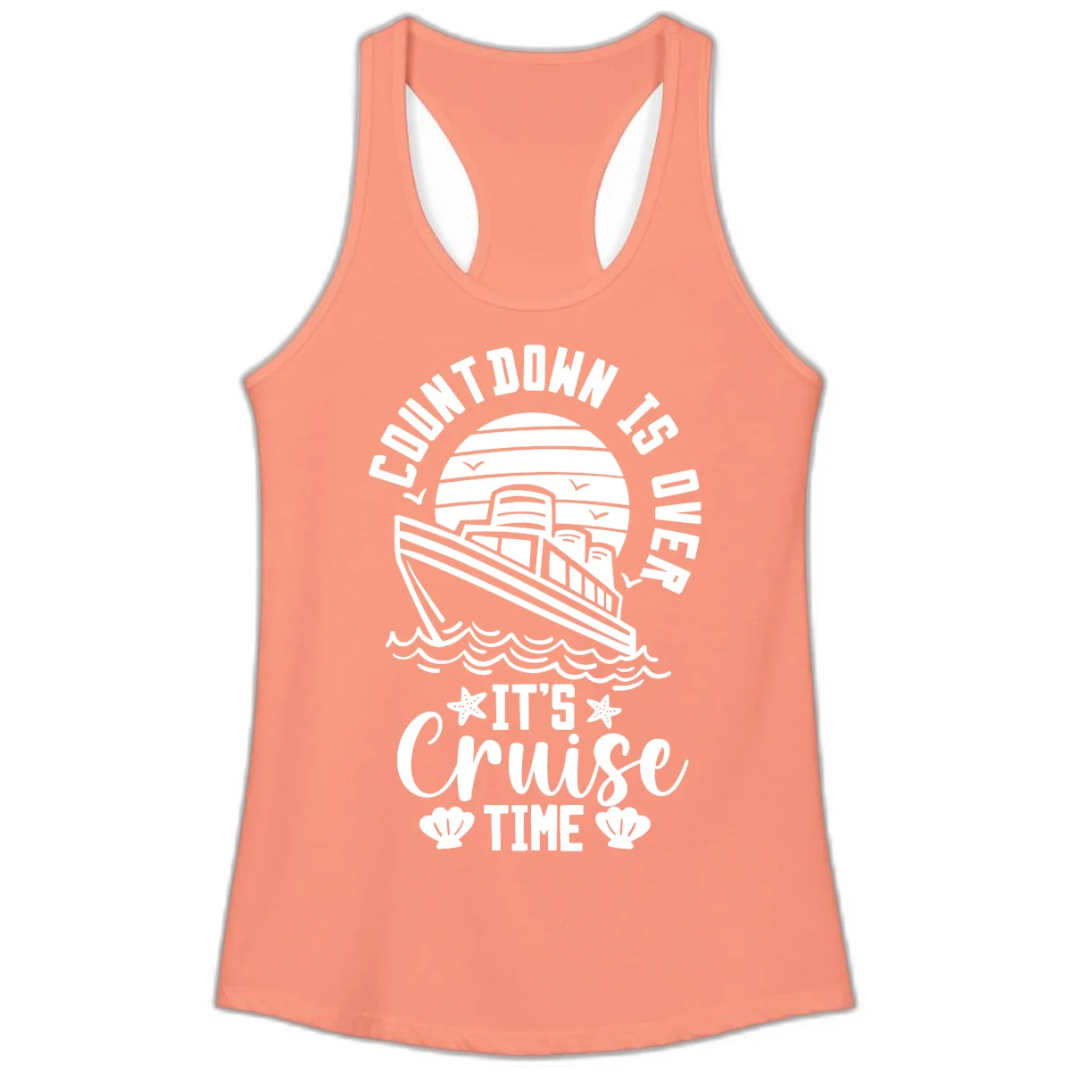 Countdown Is Over It's Cruise Time Ladies Tank in Solid Light Orange