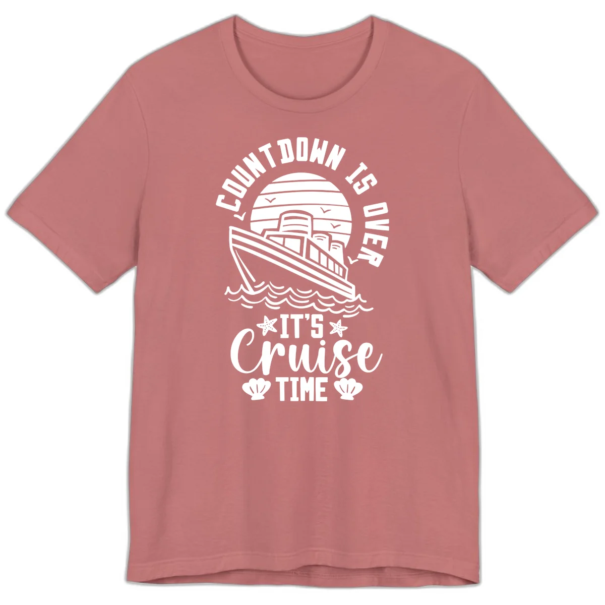 Countdown Is Over It's Cruise Time Premium T-Shirt in Mauve