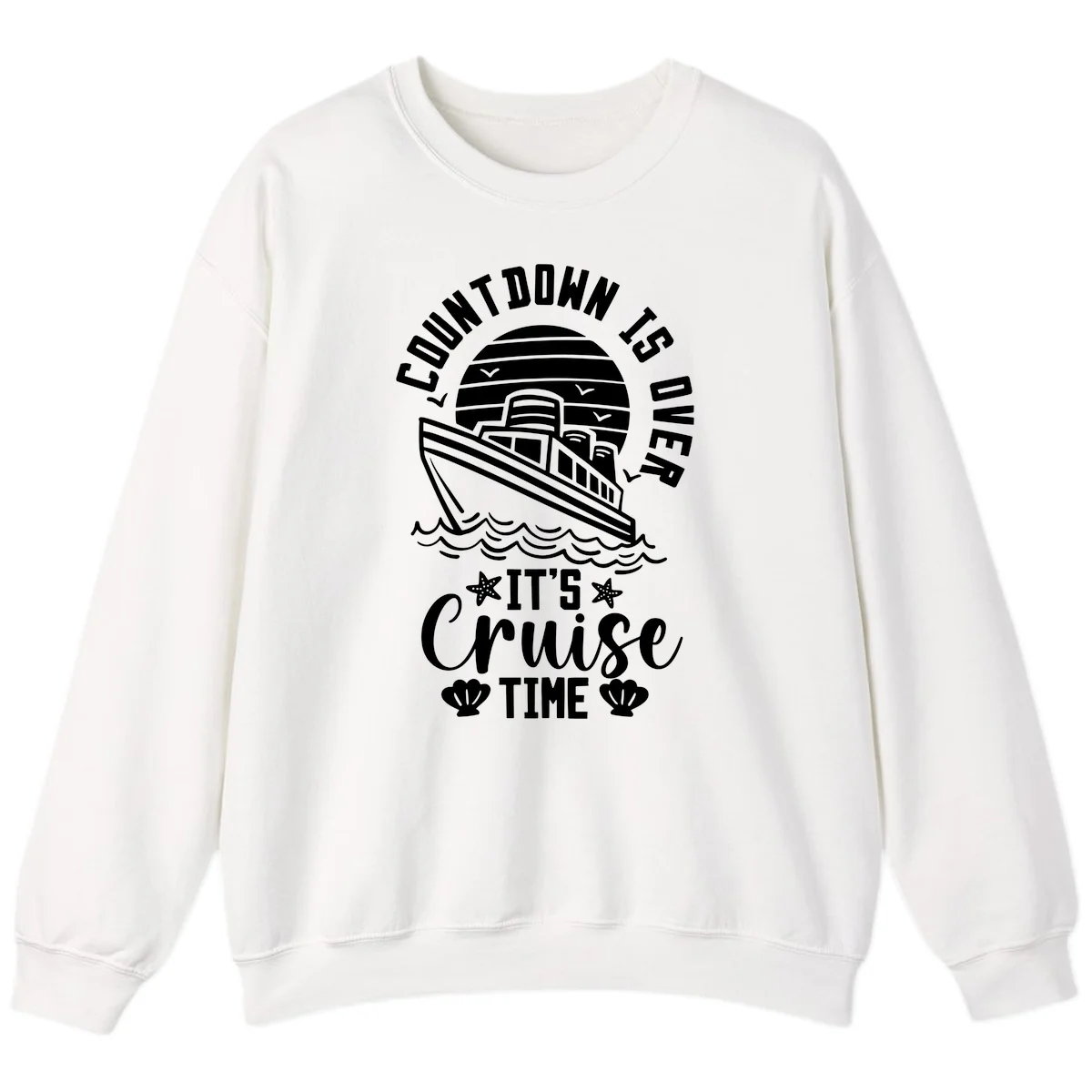 Countdown Is Over It's Cruise Time Sweatshirt in White