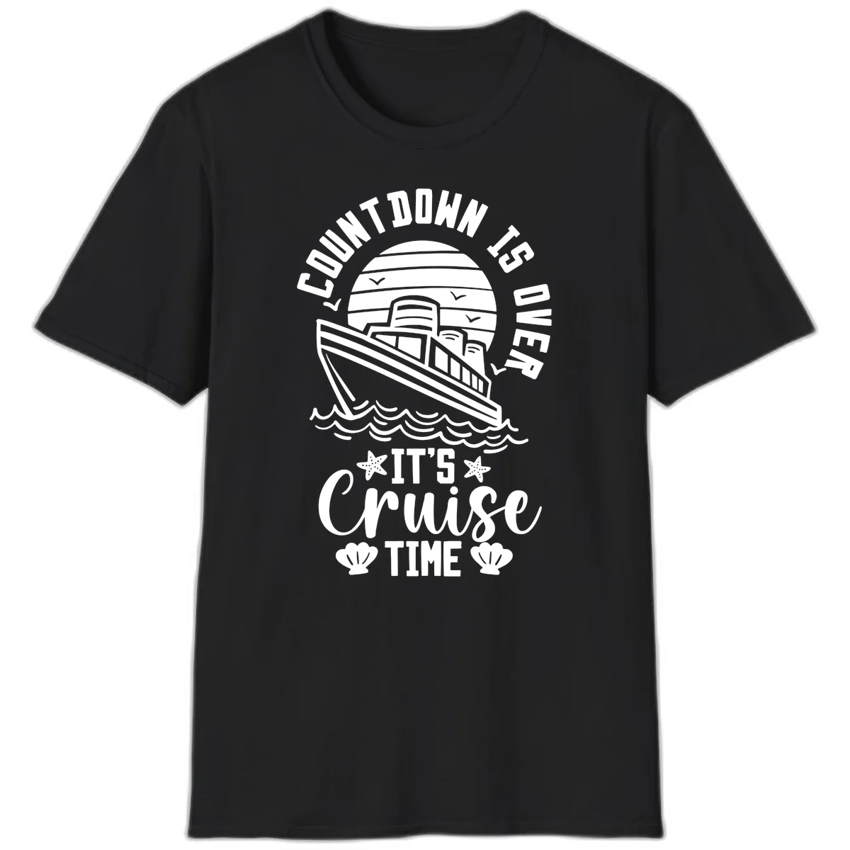 Countdown Is Over It's Cruise Time T-Shirt in Black