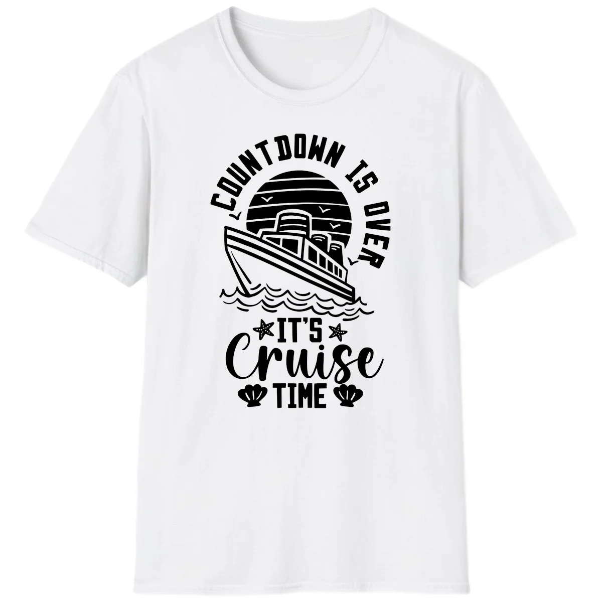 Countdown Is Over It's Cruise Time T-Shirt in White