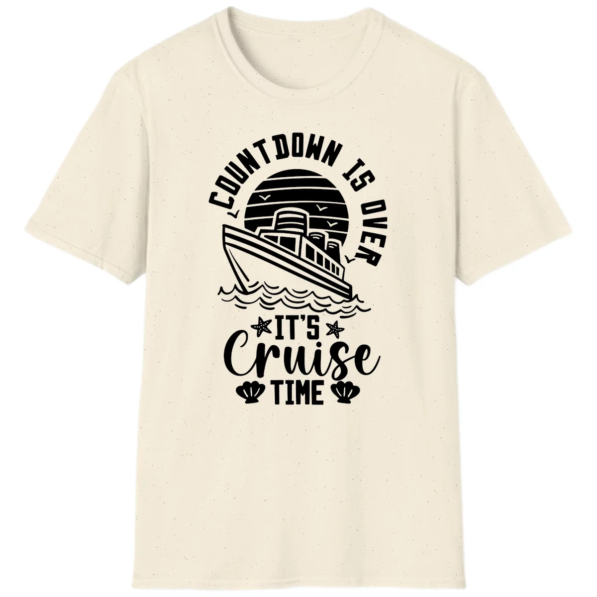 Countdown Is Over It's Cruise Time T-Shirt in Natural