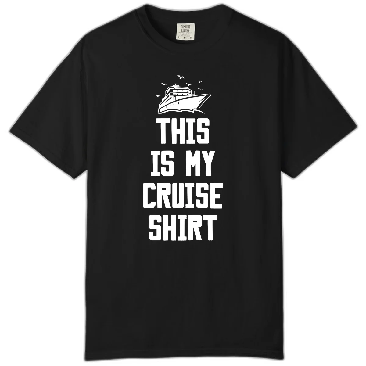 This Is My Cruise Shirt Comfort Color in Black