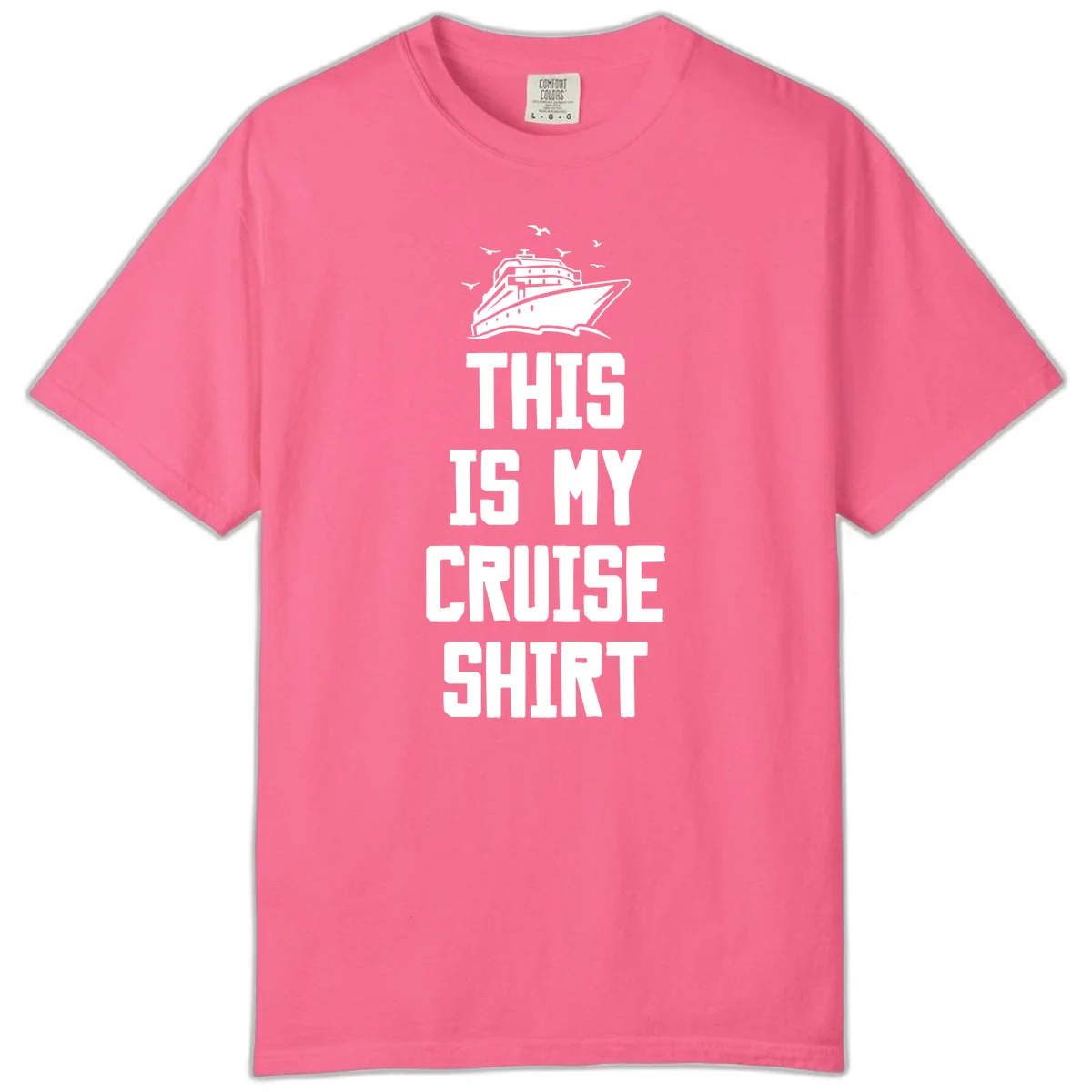 This Is My Cruise Shirt Comfort Color in Crunchberry
