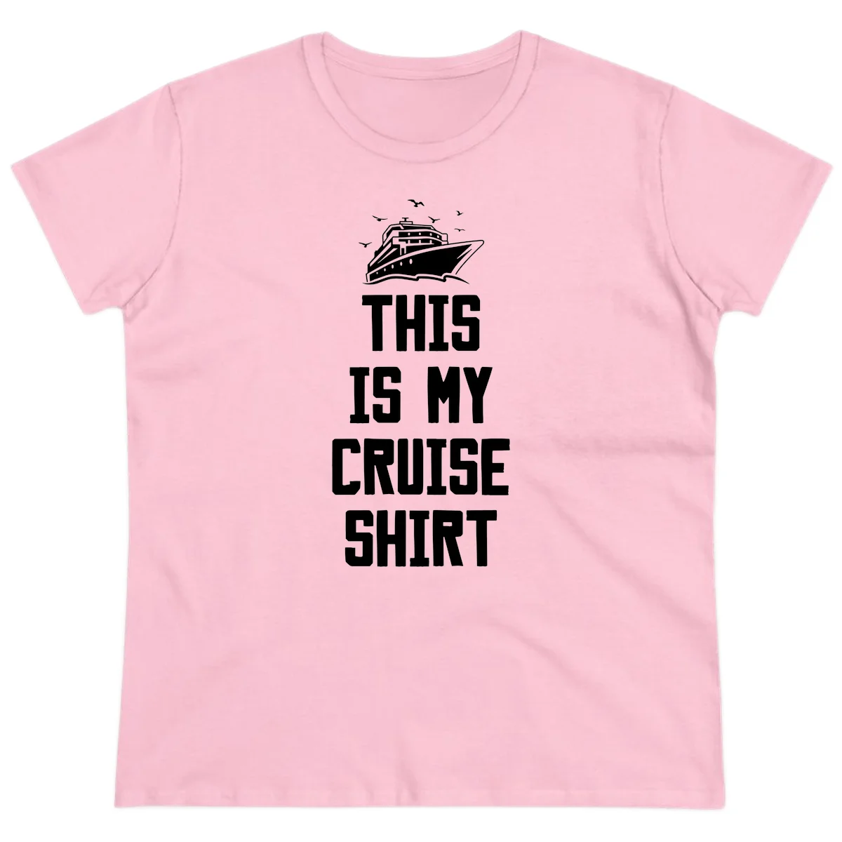 This Is My Cruise Shirt Ladies Tee in Light Pink