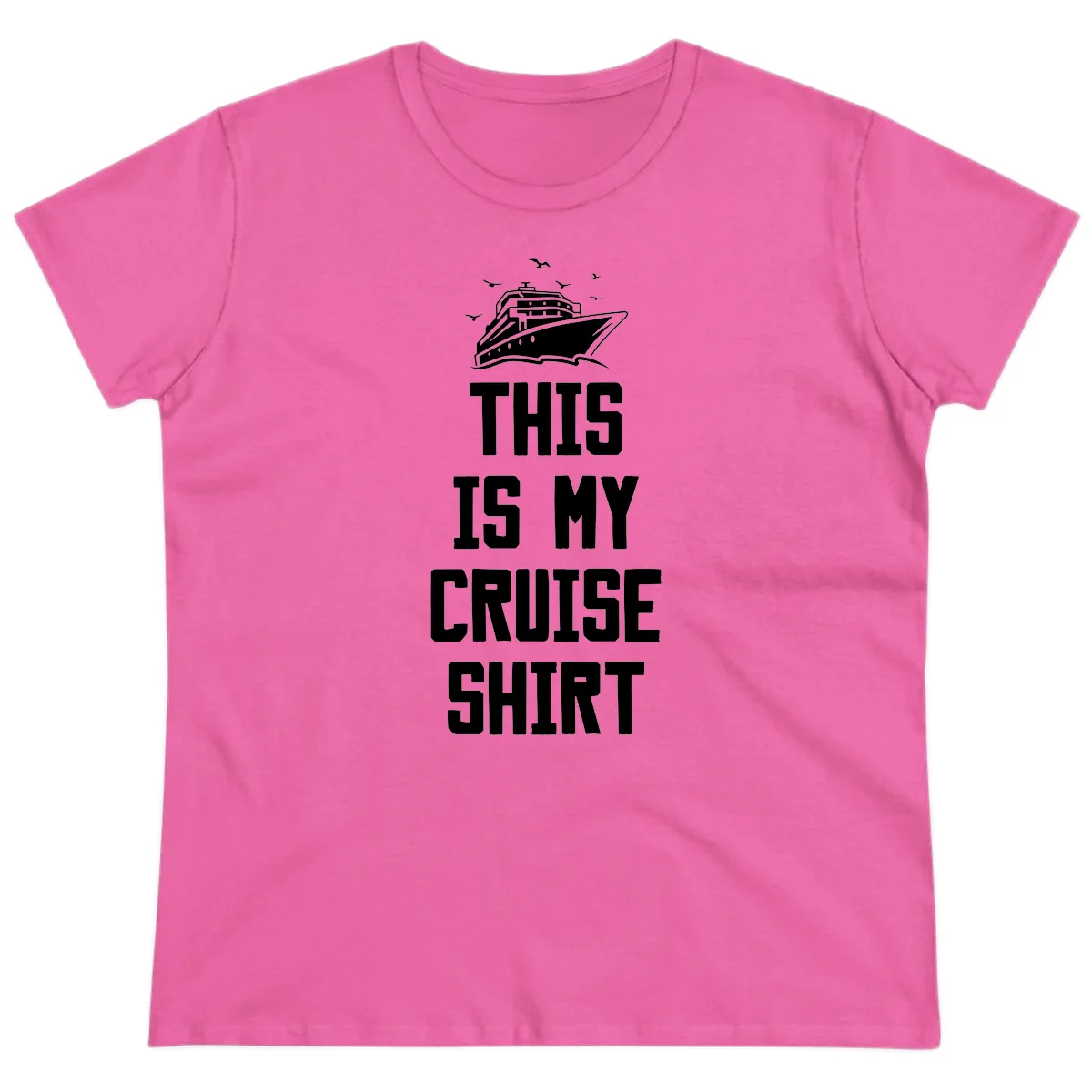 This Is My Cruise Shirt Ladies Tee in Azalea