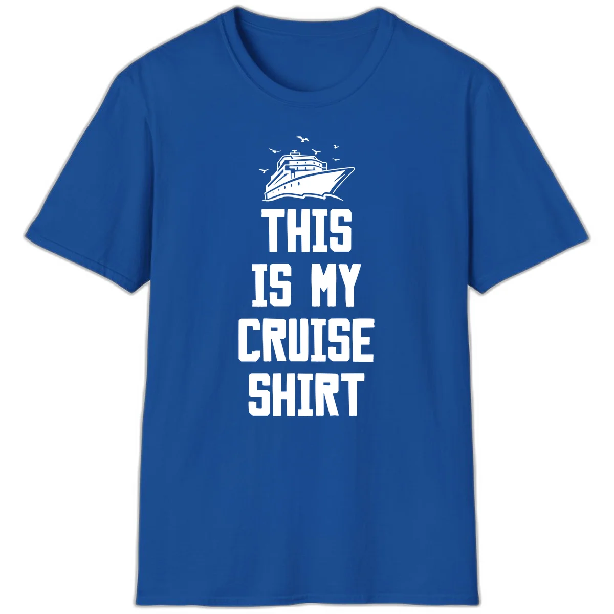 This Is My Cruise Shirt T-Shirt in Royal