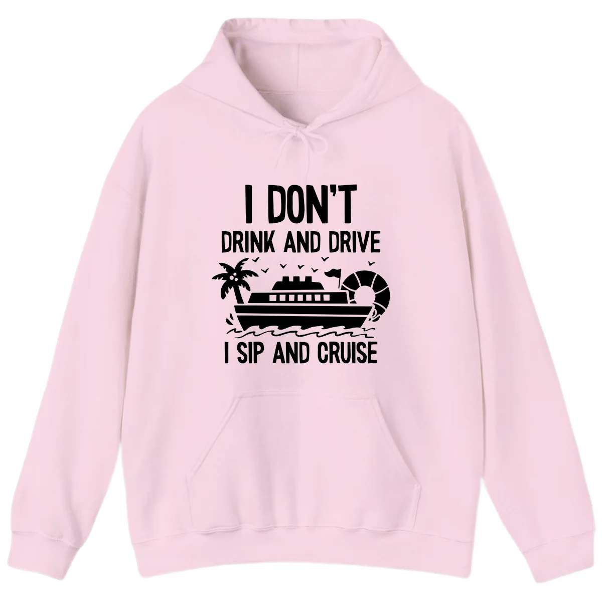 Sip And Cruise Funny Nautical Design Hoodie in Light Pink