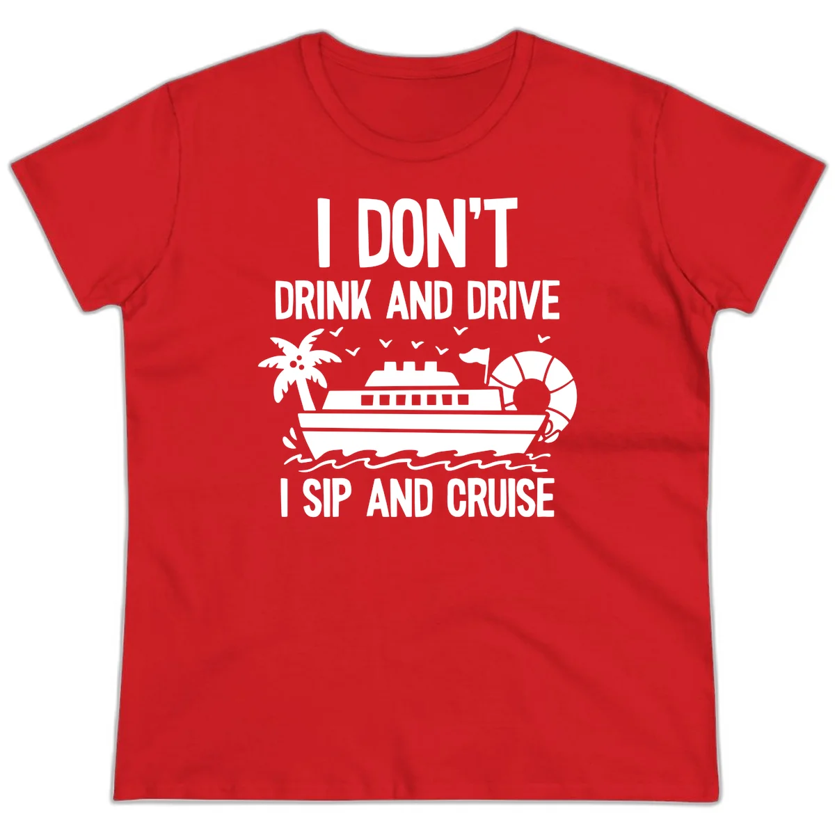 Sip And Cruise Funny Nautical Ladies Tee in Red