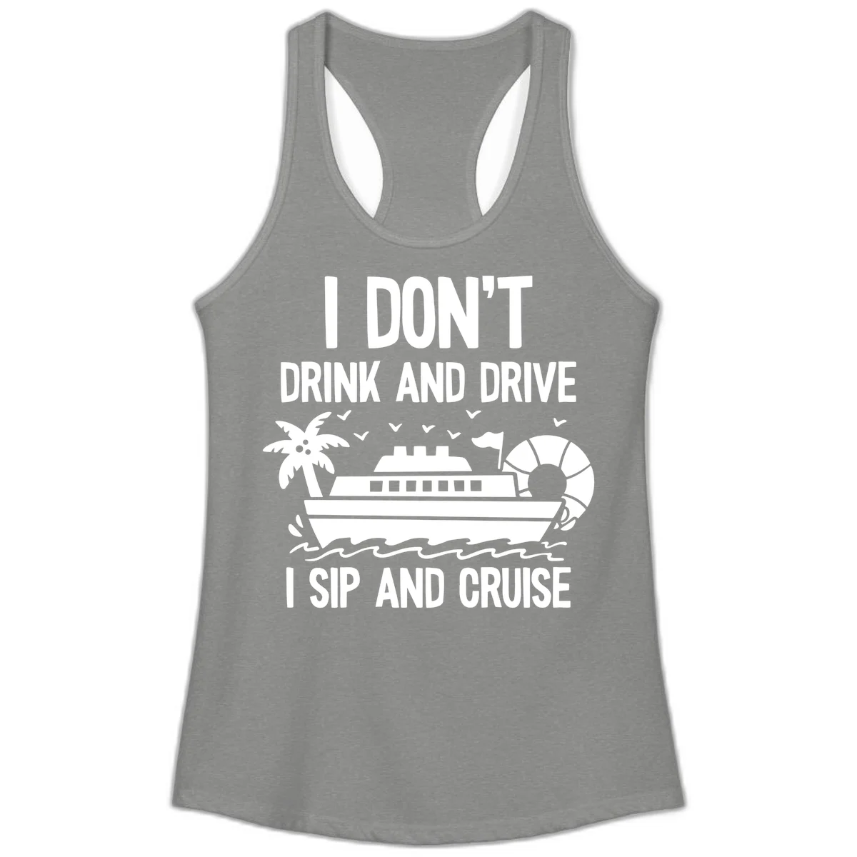 Sip And Cruise Funny Nautical Ladies Tank in Heather Grey
