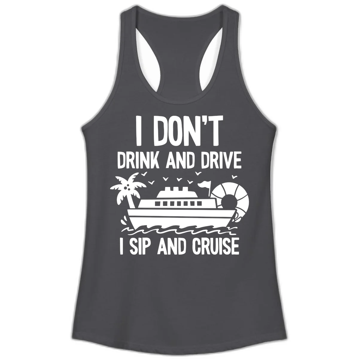 Sip And Cruise Funny Nautical Ladies Tank in Solid Dark Gray