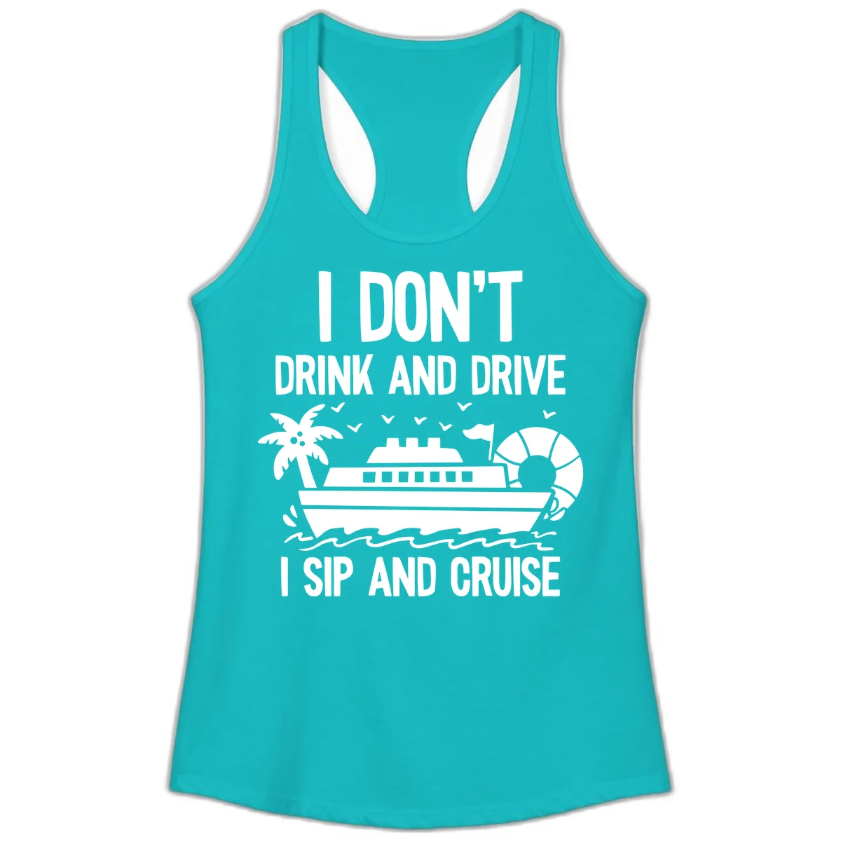 Sip And Cruise Funny Nautical Ladies Tank in Tahiti Blue