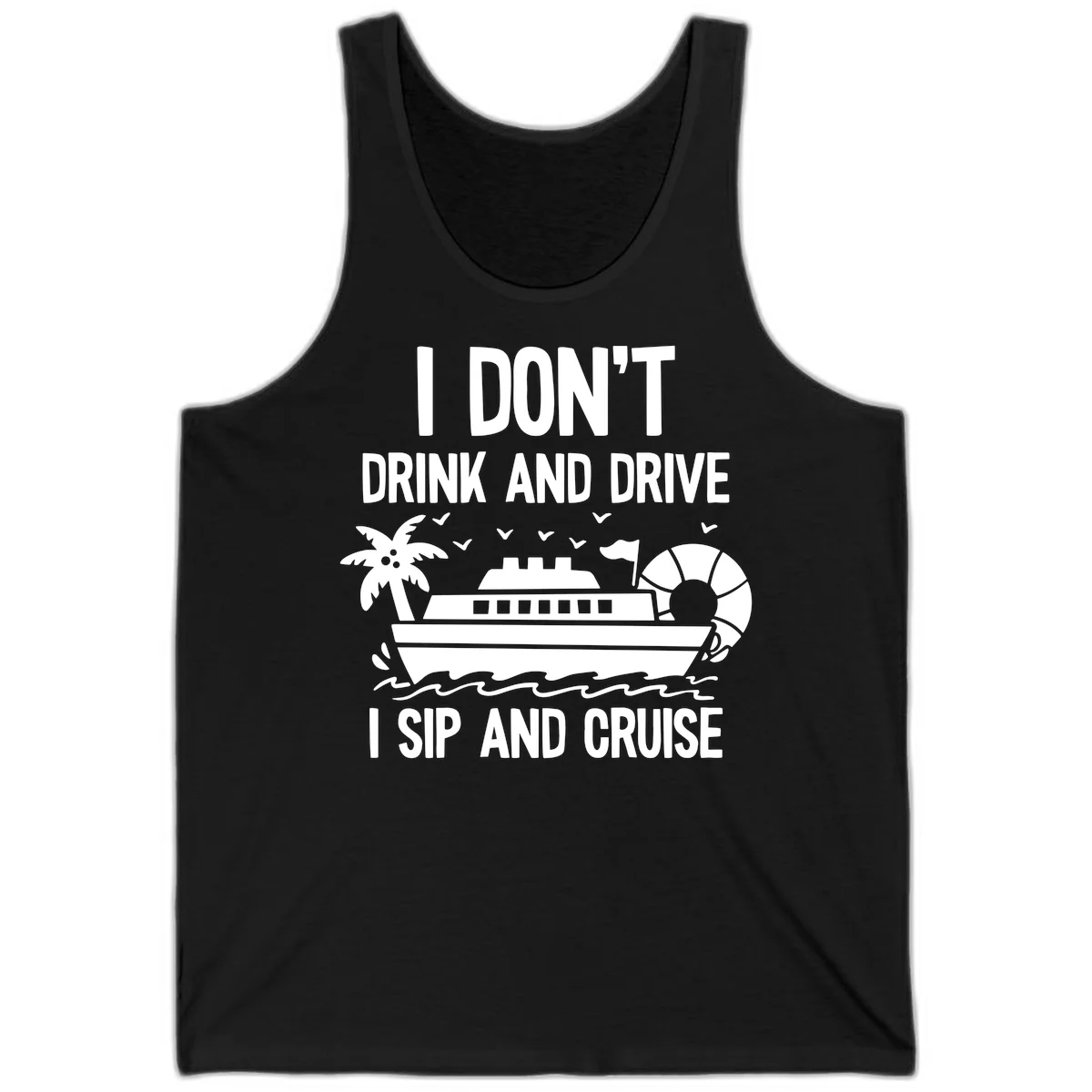 Sip And Cruise Funny Nautical Design Tank in Black
