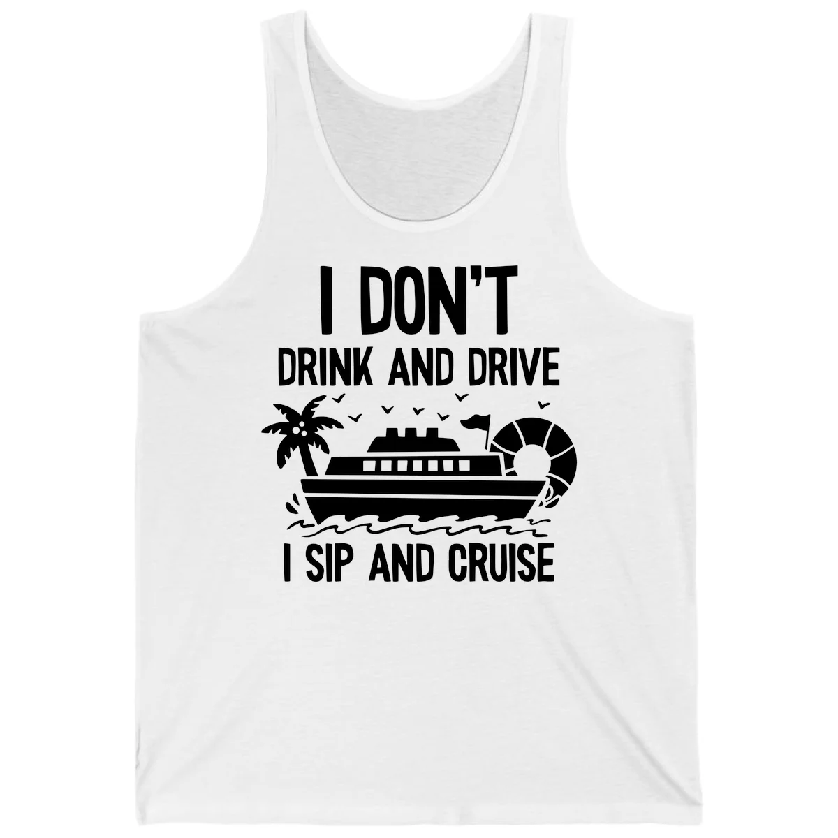 Sip And Cruise Funny Nautical Design Tank in White