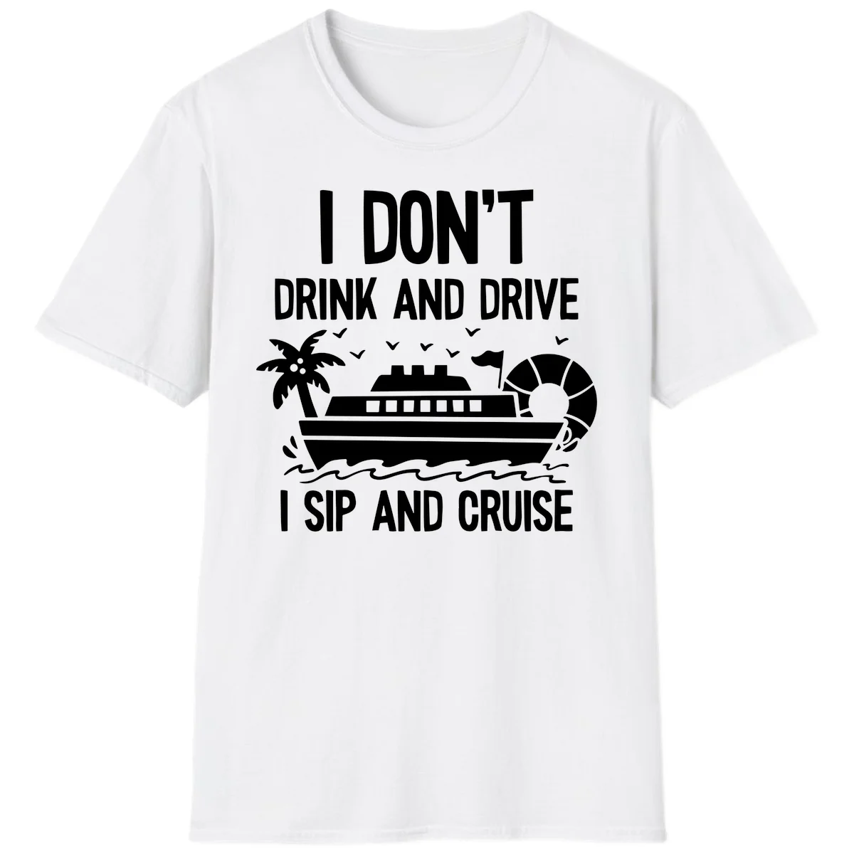 Sip And Cruise Funny Nautical T-Shirt in White