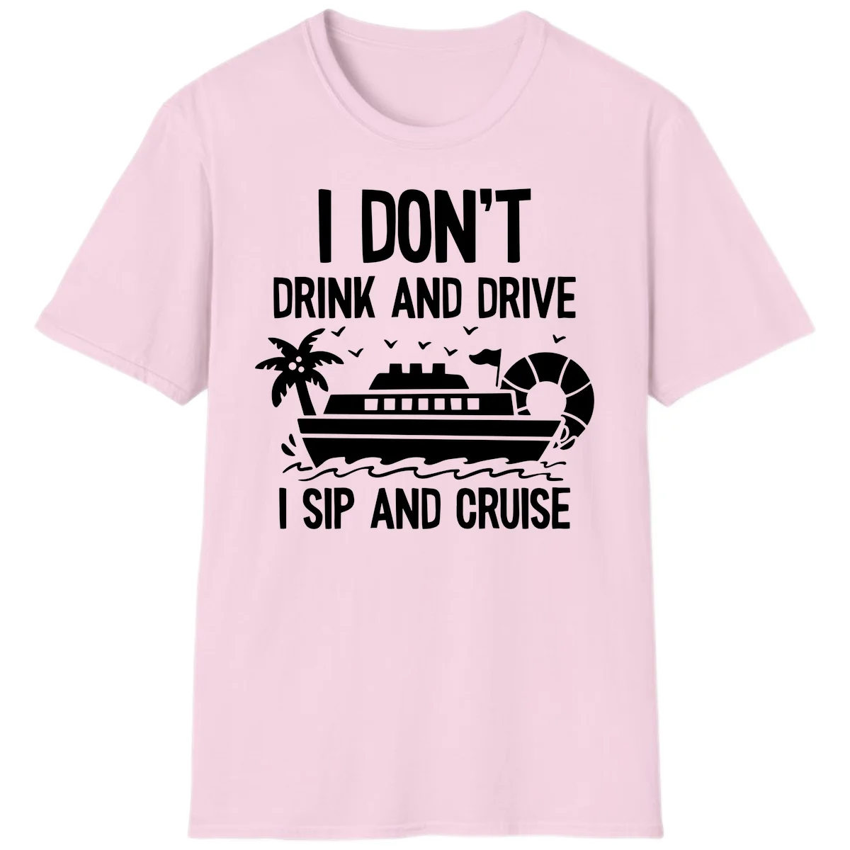 Sip And Cruise Funny Nautical T-Shirt in Light Pink