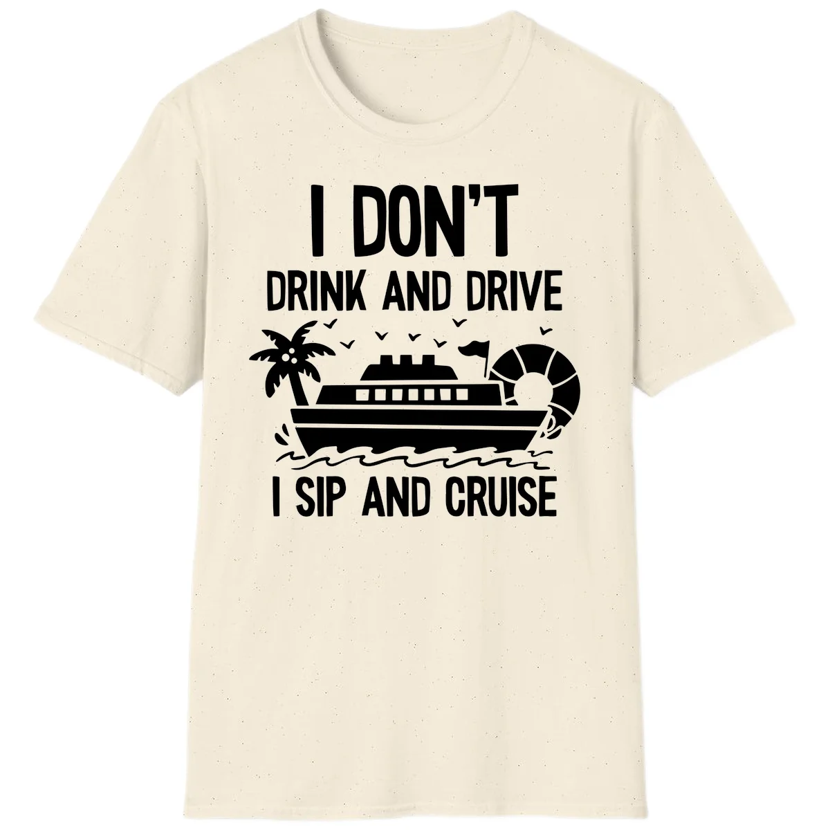Sip And Cruise Funny Nautical T-Shirt in Natural