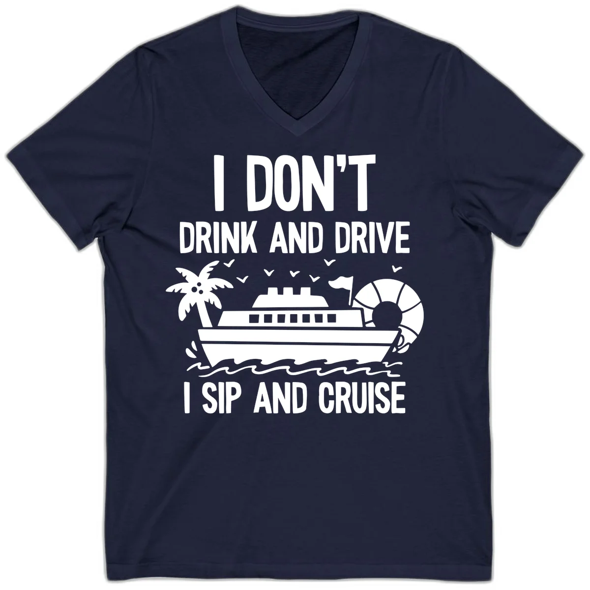 Sip And Cruise Funny Nautical V-Neck Tee in Navy