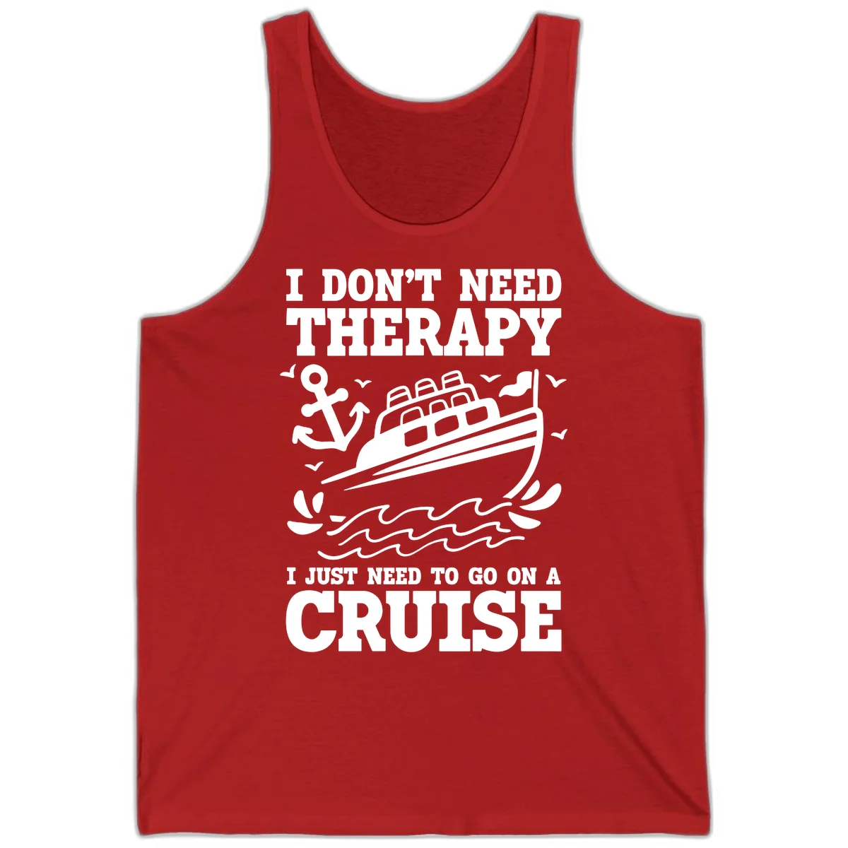 I Just Need To Go On A Cruise Tank in Red