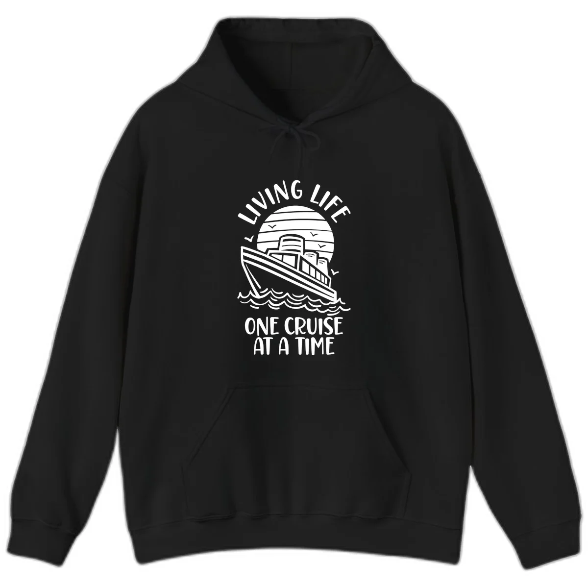 Living Life One Cruise At A Time Hoodie in Black