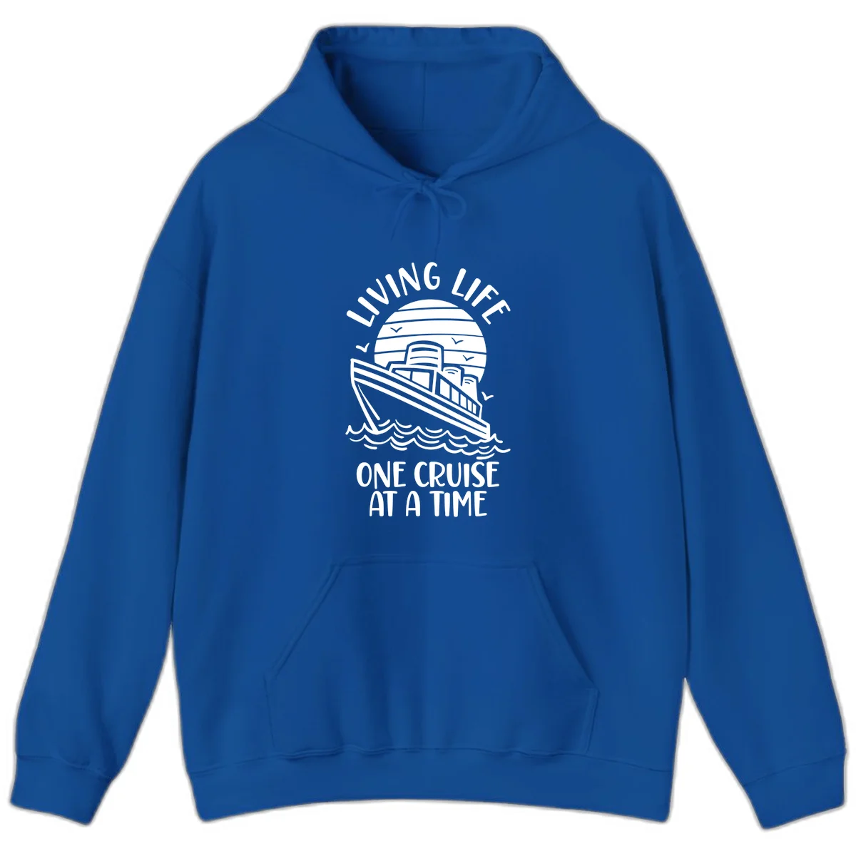Living Life One Cruise At A Time Hoodie in Royal