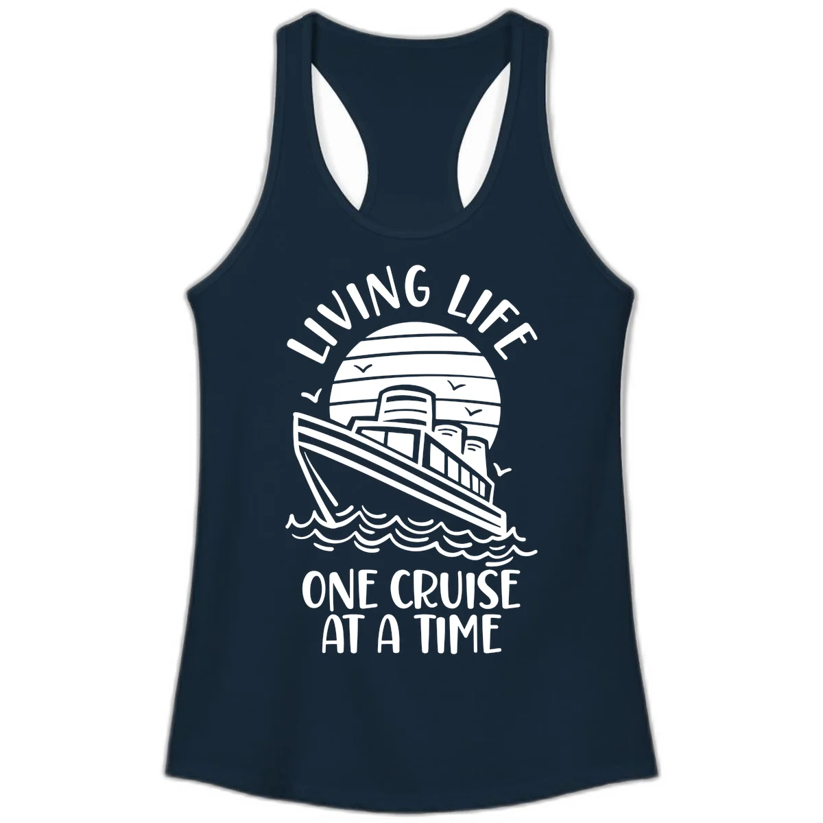 Living Life One Cruise At A Time Ladies Tank in Solid Midnight Navy