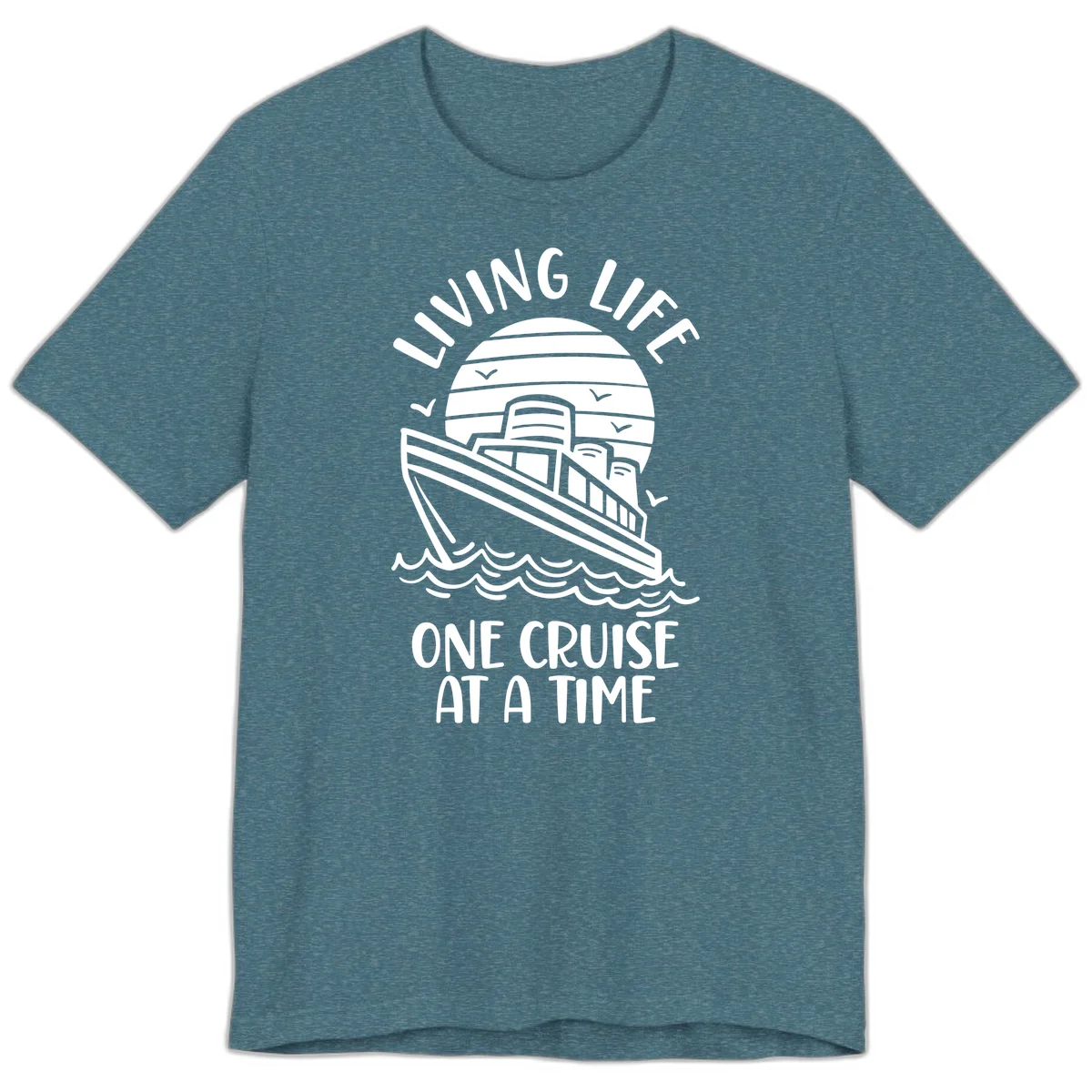 Living Life One Cruise At A Time Premium T-Shirt in Heather Deep Teal