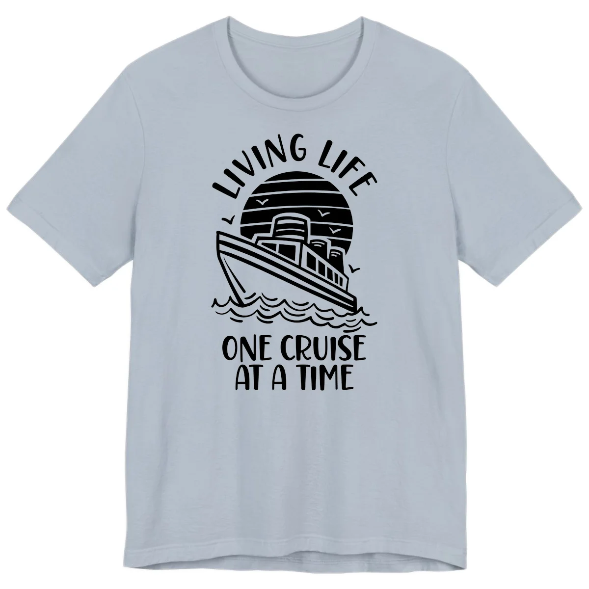 Living Life One Cruise At A Time Premium T-Shirt in Light Blue