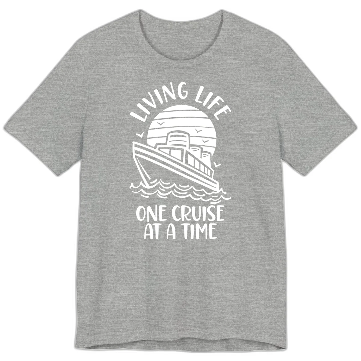 Living Life One Cruise At A Time Premium T-Shirt in Athletic Heather